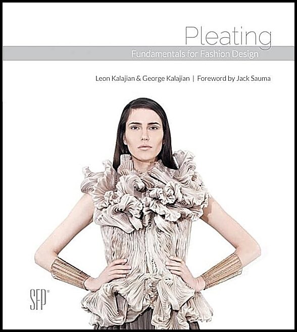 Kalajian, George | Pleating : Fundamentals for fashion design