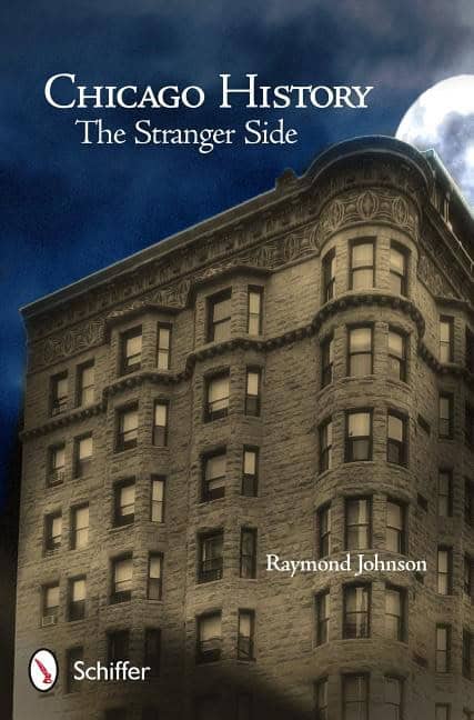 Raymond Johnson | Chicago History : The Stranger Side : The Stranger Side