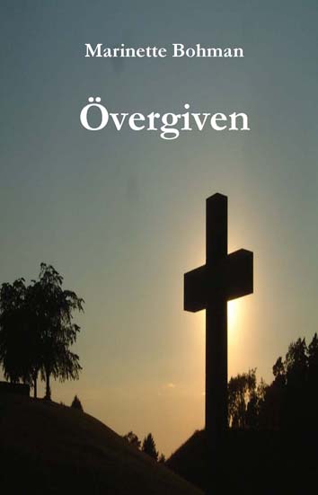 Bohman, Marinette | Övergiven