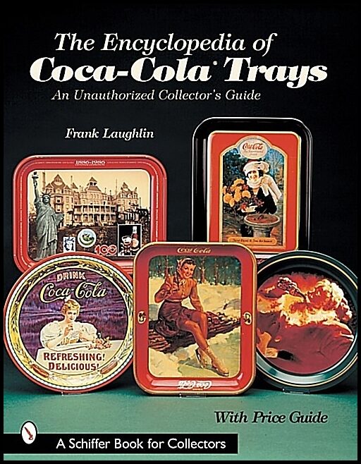 Frank Laughlin | The Encyclopedia Of Coca-Cola®trays