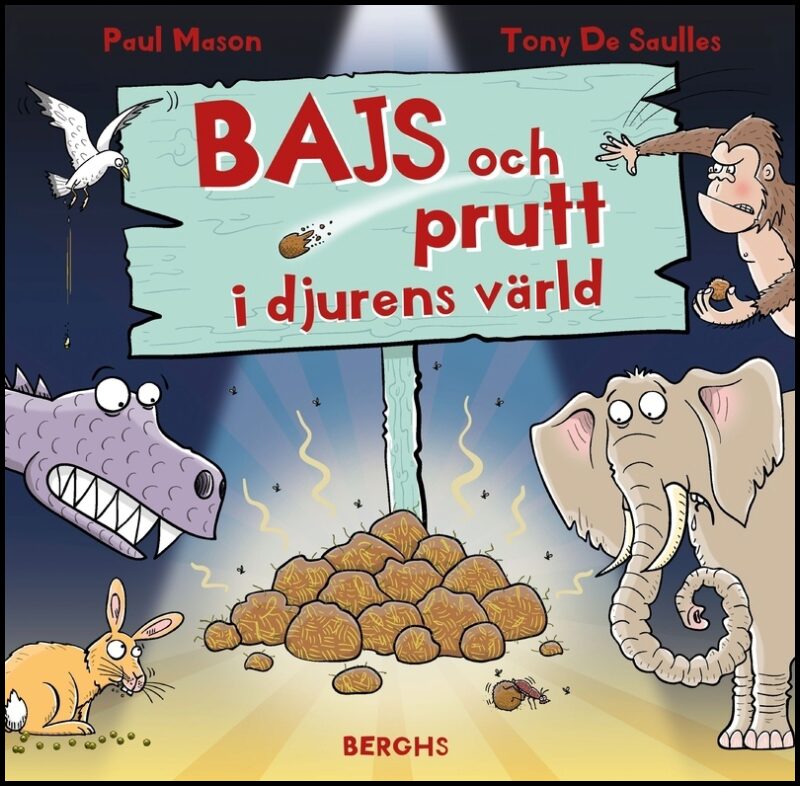 Mason, Paul | Bajs och prutt i djurens värld