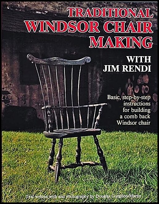 Jim Rendi | Traditional Windsor Chair Making With Jim Rendi