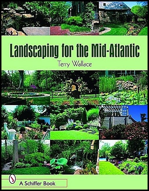 Terry Wallace | Landscaping For The Mid-Atlantic