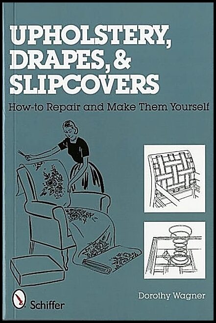 Dorothy Wagner | Upholstery, Drapes, And Slipcovers