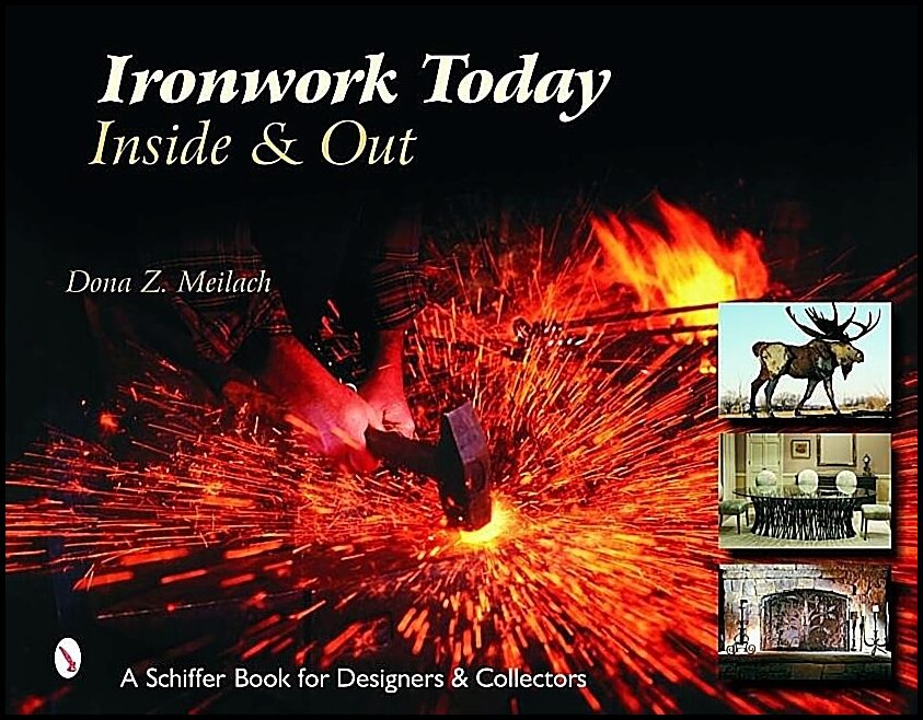 Dona Z. Meilach | Ironwork Today : Inside & Out : Inside & Out