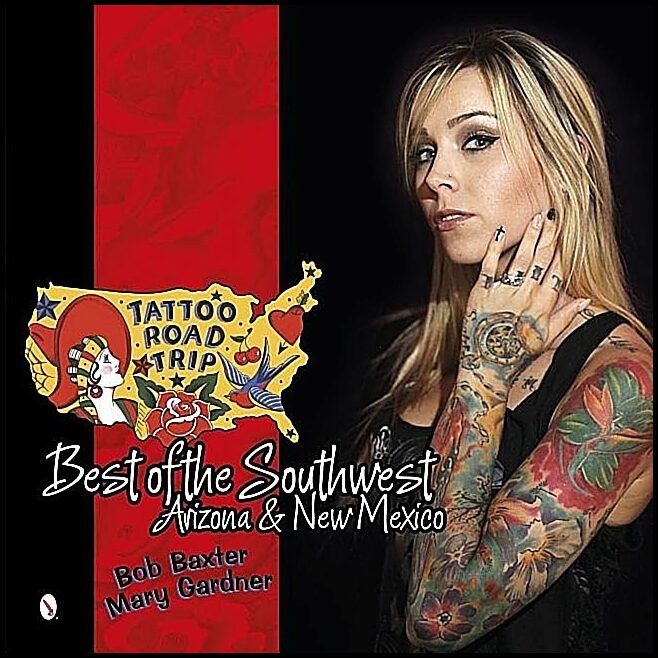 Gardner, Mary | Tattoo road trip : Arizona & new mexico