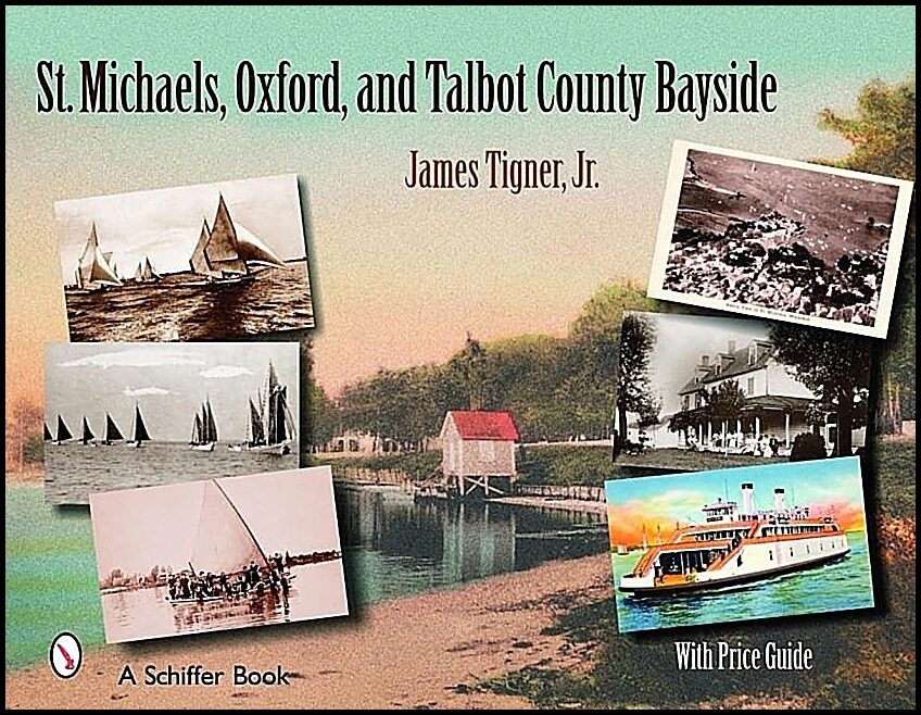 James Tigner | St. Michaels, Oxford, And The Talbot County Bayside
