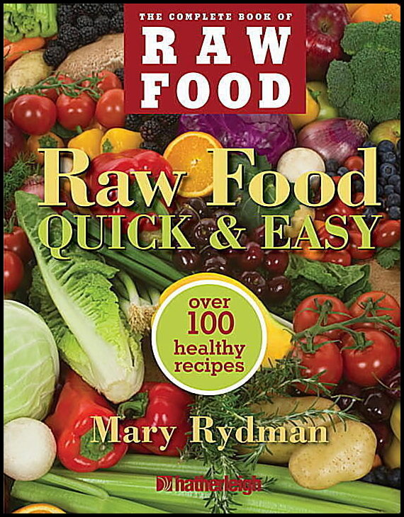Rydman, Mary | Raw Food Quick & Easy