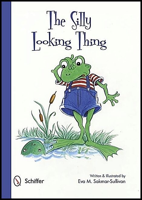 Eva M. Sakmar-Sullivan | The Silly Looking Thing