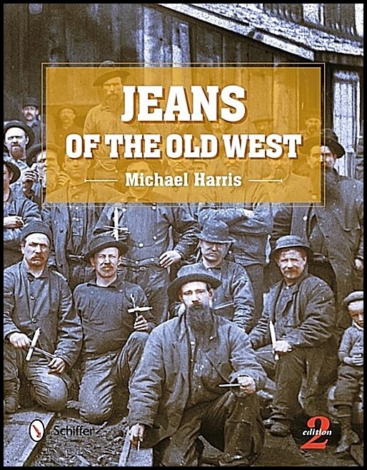MIchael Harris | Jeans Of The Old West, 2nd Edition
