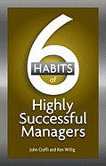 John Cioffi | Ken Willig | 6 Habits Of Highly Successful Managers