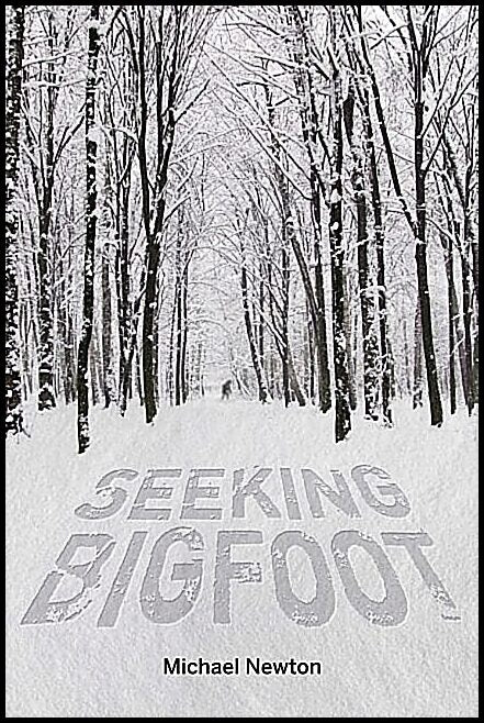 Newton, Michael | Seeking bigfoot