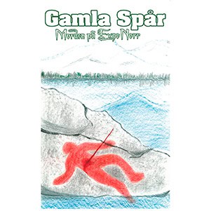 Lindqvist, Sten | Gamla spår : Mordet på Expo Norr