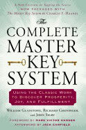 Selby, John | Complete master key system : Using the classic work to discover prosperity,