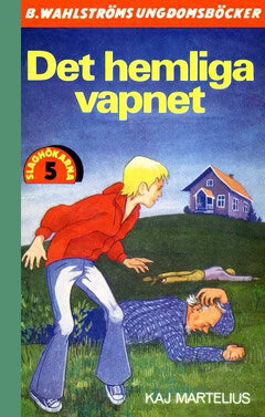 Martelius, Kaj | Det hemliga vapnet