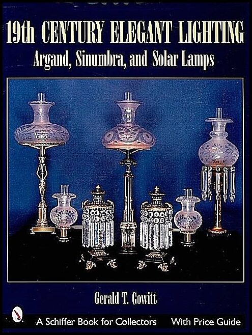 Gerald T. Gowitt | 19th Century Elegant Lighting