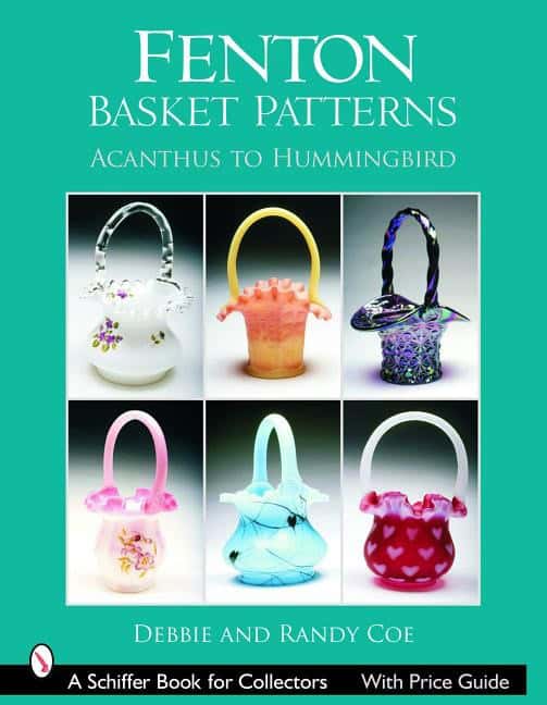 Debbie &amp | Randy Coe | Fenton Basket Patterns : Acanthus to Hummingbird