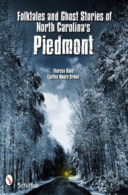 Cynthia Moore Brown - Theresa Bane | Folktales And Ghost Stories Of North Carolina's Piedmont