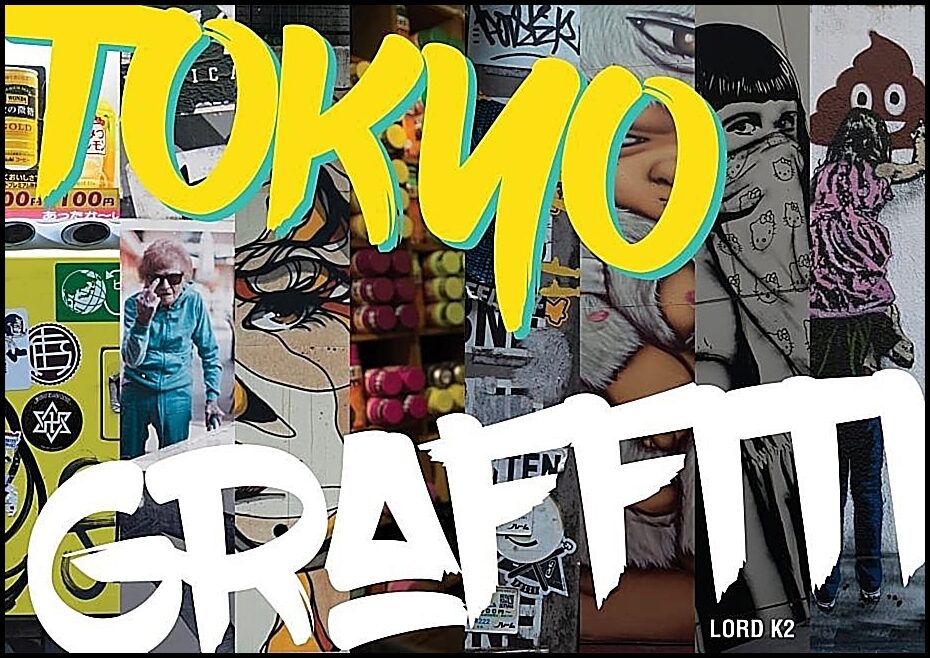 Lord K2 | Tokyo Graffiti