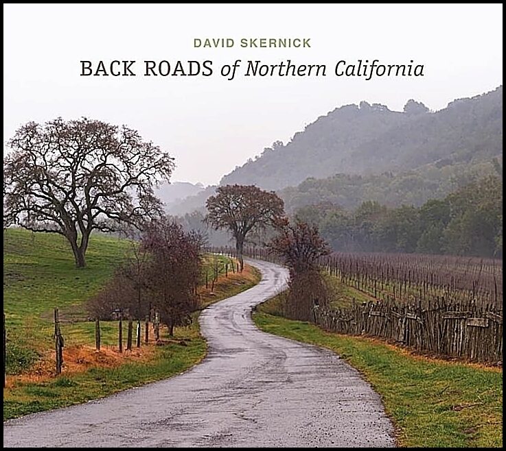 David Skernick | Back Roads Of Northern California