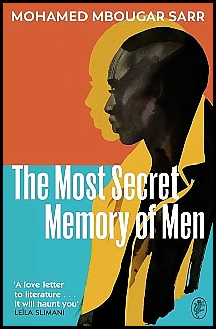 Sarr, Mohamed Mbougar | The Most Secret Memory of Men