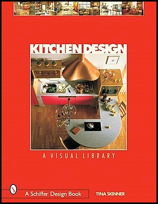 Skinner, Tina | Kitchen design : A visual library
