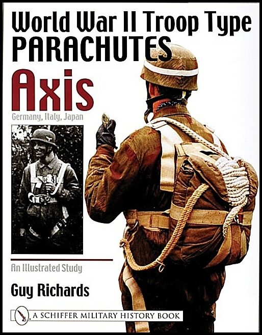 Guy Richards | World War Ii Troop Type Parachutes Axis : Germany, Italy, Jap