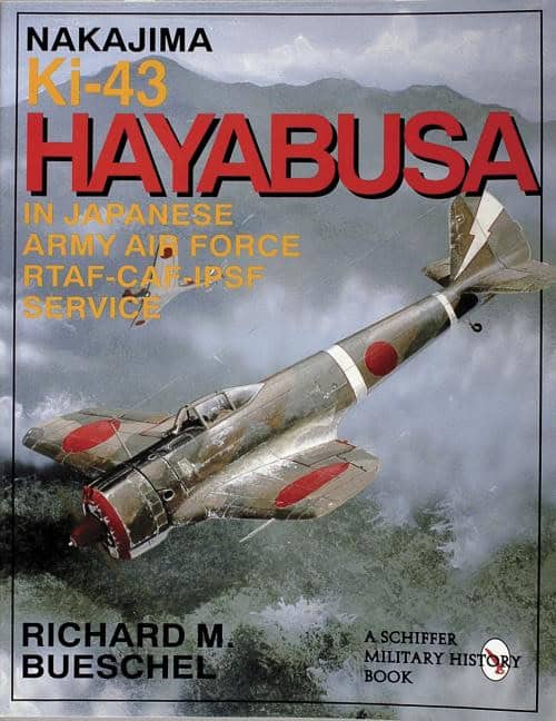 Bueschel, Richard M. | Nakajima ki-43 hayabusa : In japanese army air force rtaf-caf-ipsf service