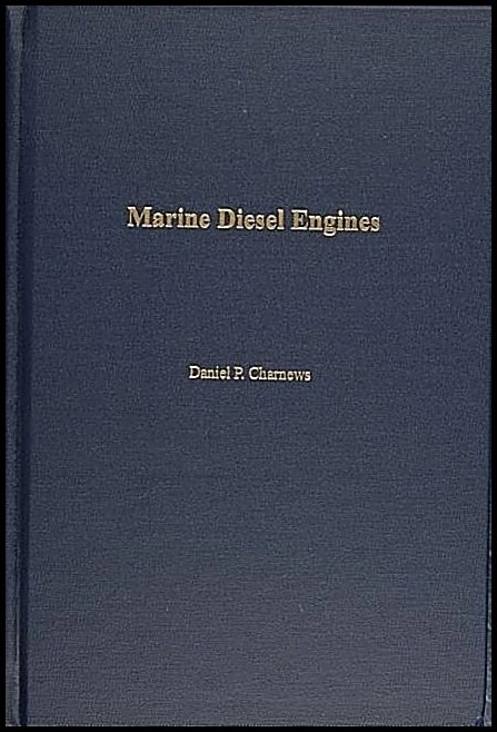 Charnews, Daniel P. | Marine diesel engines