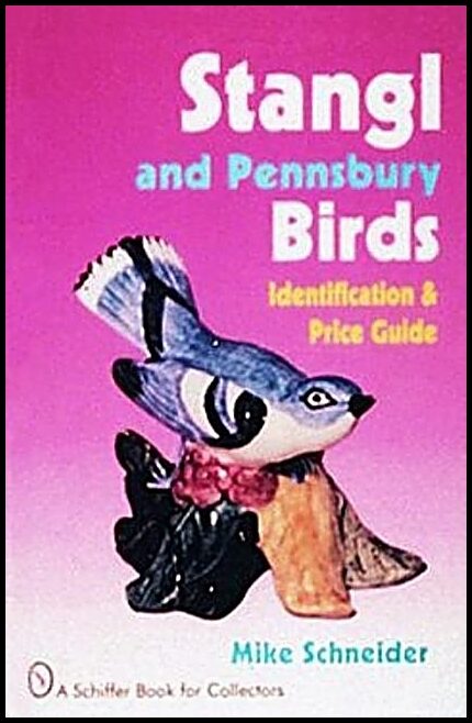 Mike Schneider | Stangl And Pennsbury Birds : Identification and Price Guide