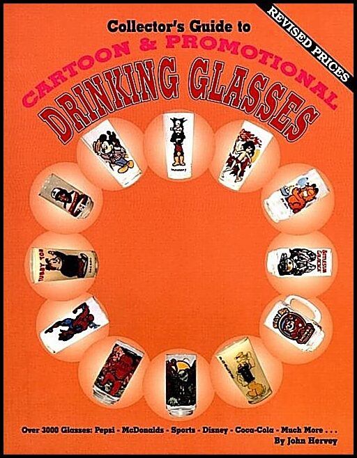 John Hervey | Collector's Guide To Cartoon & Promotional  Drinking Glasses
