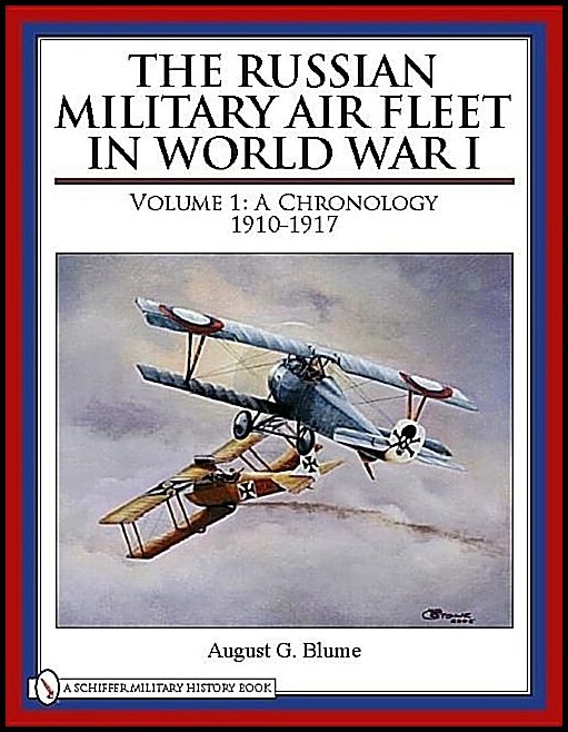 August C. Bloom | The Russian Military Air Fleet In World War I