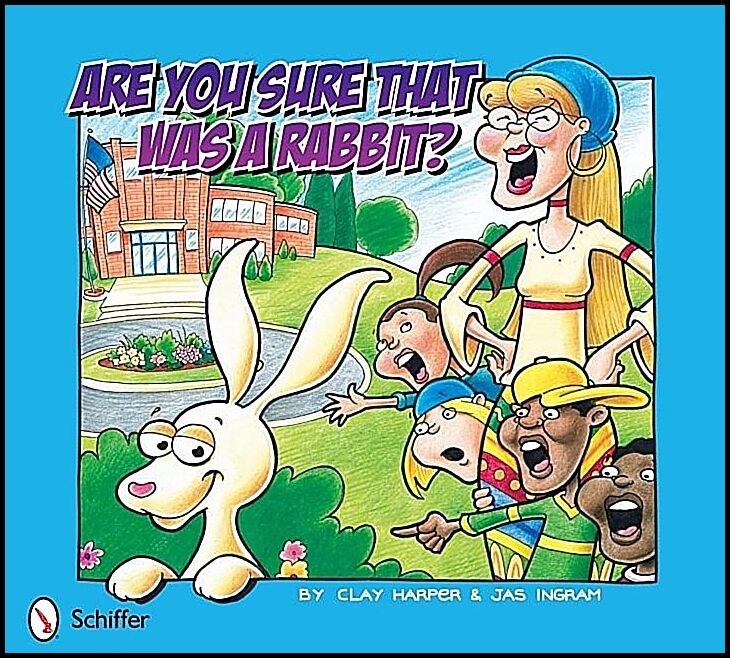 Clay Harper | Are You Sure That Was A Rabbit?