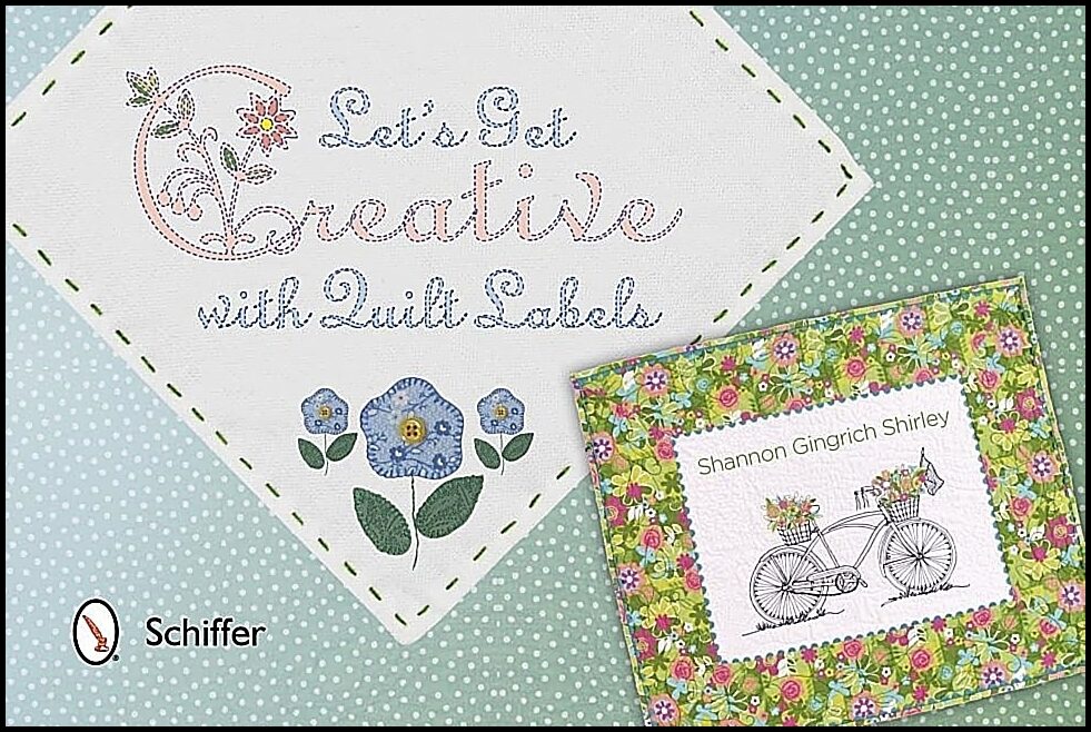 Shirley, Shannon Gingrich | Lets get creative with quilt labels