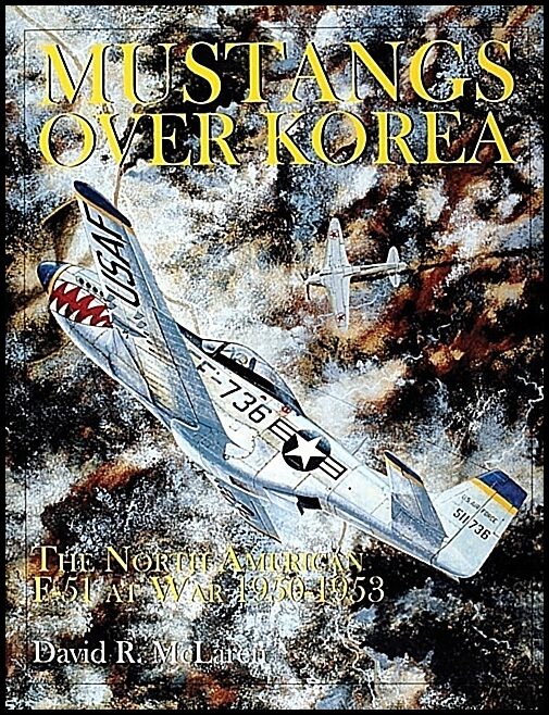 David R. McLaren | Mustangs Over Korea