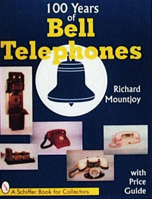 Richard D. Mountjoy | One Hundred Years Of Bell Telephone