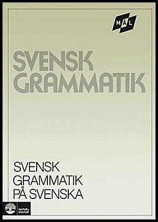 Viberg, Åke| Ballardini, Kerstin| Stjärnlöf, Sune | Mål Svensk grammatik på svenska