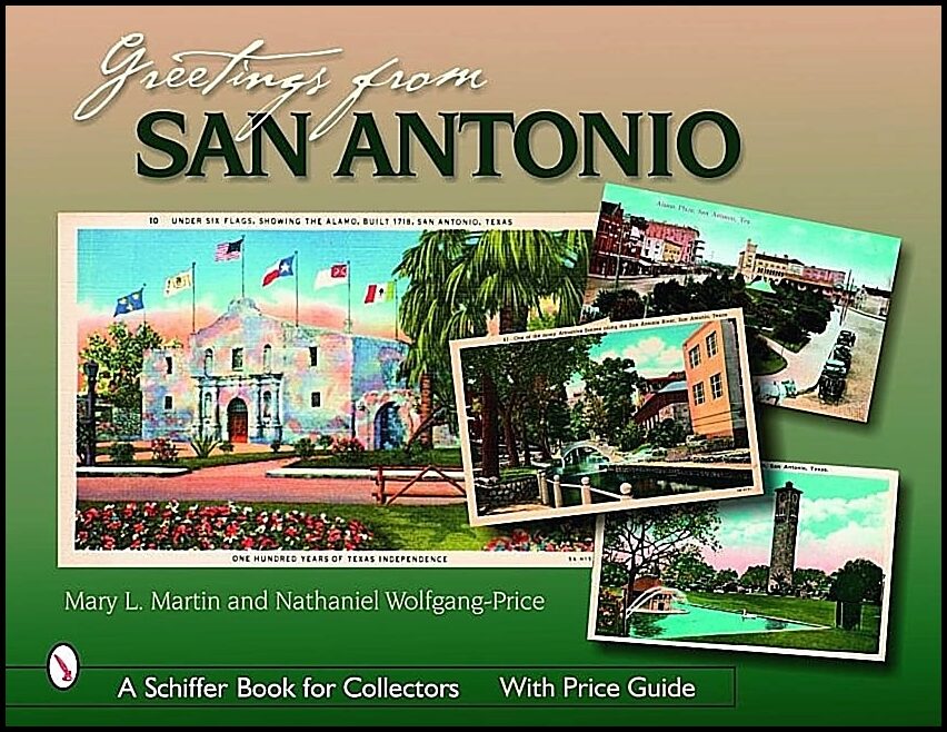 Mary L. Martin | Greetings From San Antonio