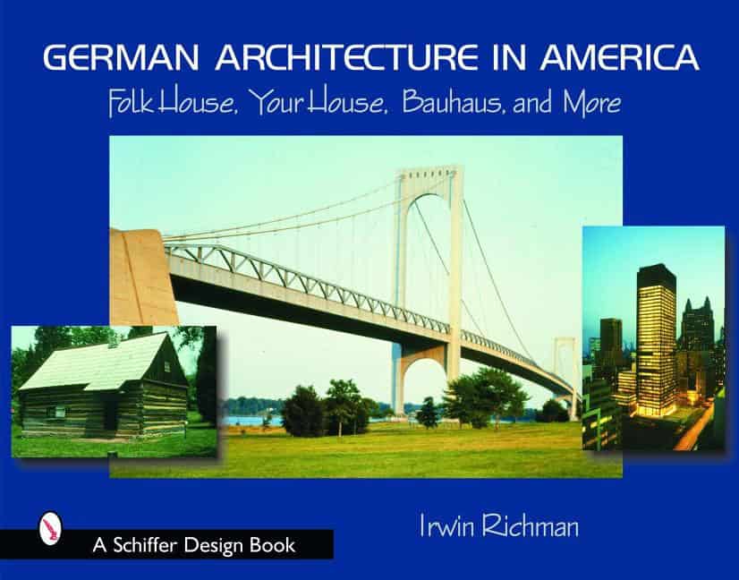 Irwin Richman | German Architecture In America