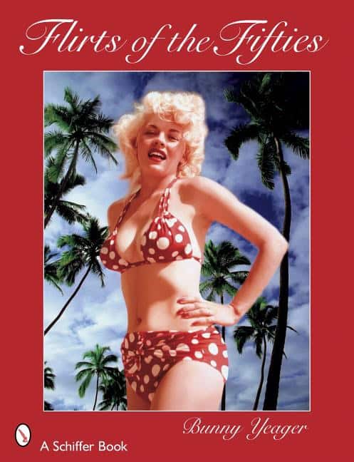Bunny Yeager | Flirts Of The Fifties