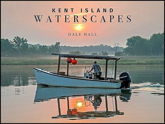 Dale Hall - Jack Broderick | Kent Island Waterscapes