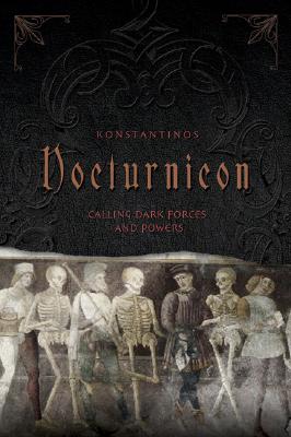 Konstantinos | Nocturnicon : Calling dark forces and powers