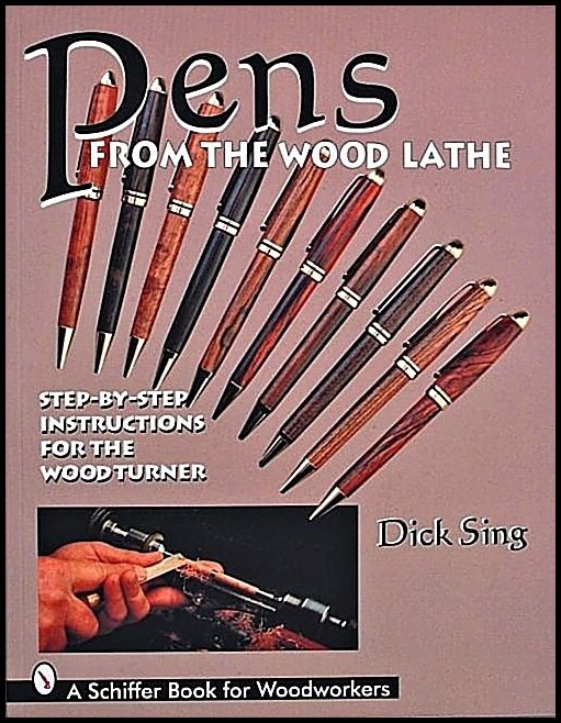 Sing, Dick | Pens from the wood lathe