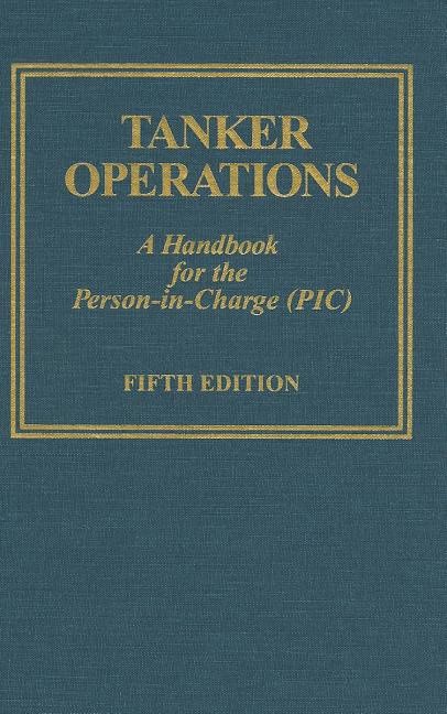 Huber, Mark | Tanker operations : A handbook for the person-in-charge (pic)