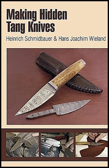 Wieland, Hans Joachim | Making hidden tang knives