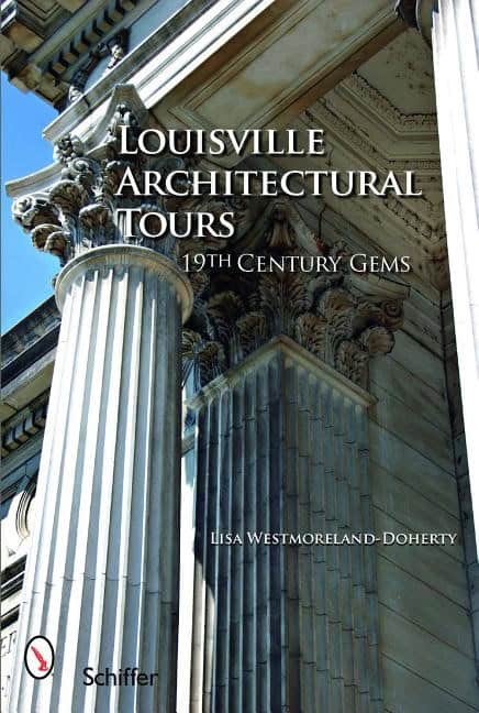 Lisa Westmoreland-Doherty | Louisville Architectural Tours : 19th Century Gems
