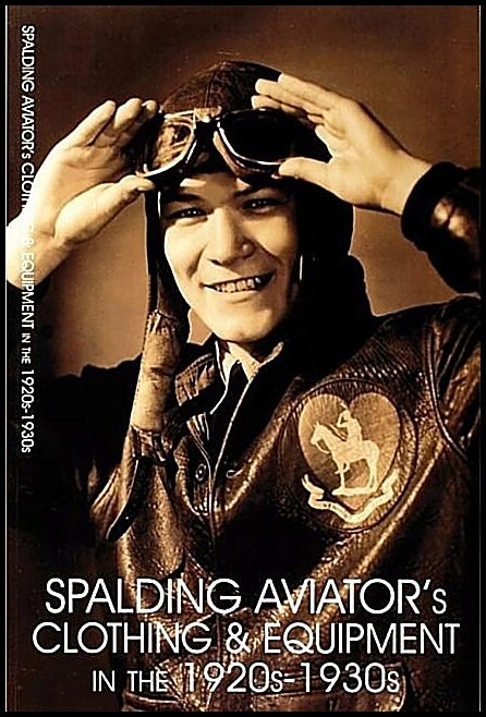 Schiffer Publishing, Ltd. | Spalding Aviator's Clothing And Equipment In The 1920s-1930s