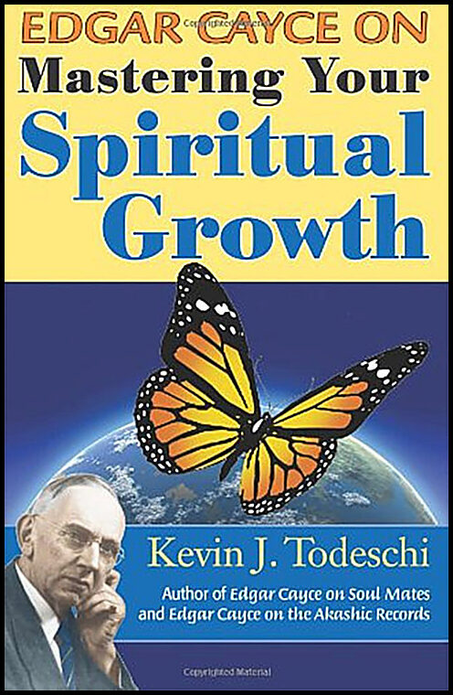 Todeschi, Kevin J. | Edgar Cayce on Mastering Your Spiritual Growth