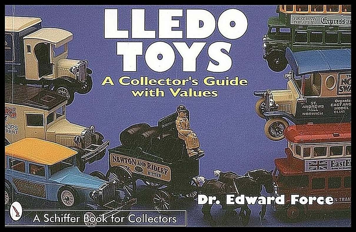 Force, Edward | Lledo toys : A collectors guide with values