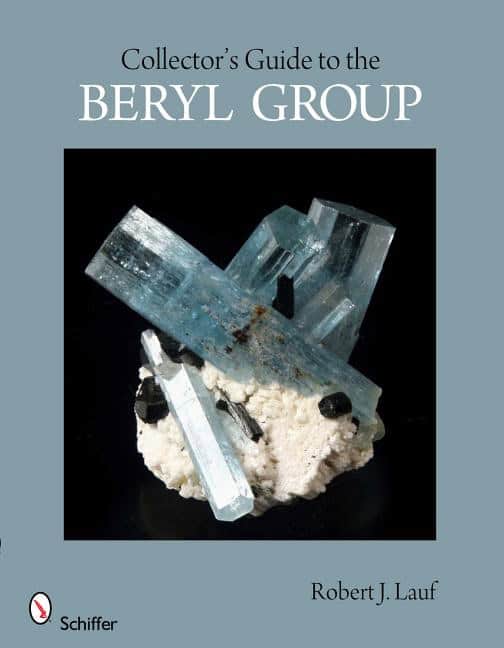 Robert J. Lauf | Collector's Guide To The Beryl Group